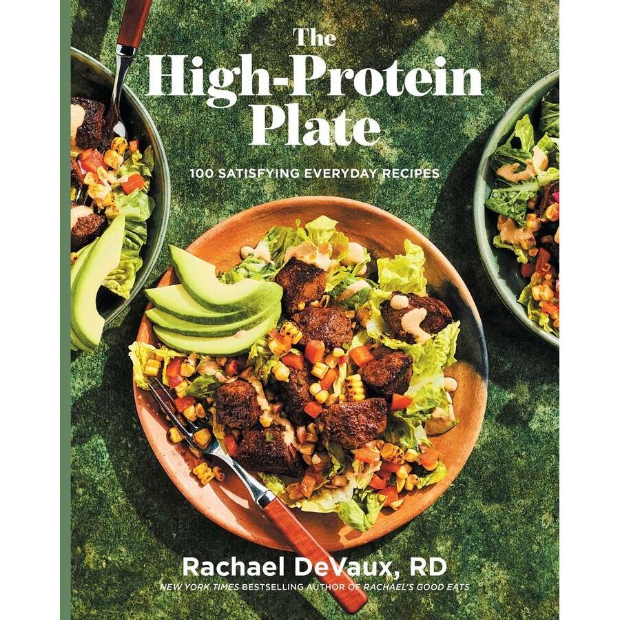 The High-Protein Plate :100 Satisfying Everyday Recipes-Media-Kevin's Fine Outdoor Gear & Apparel