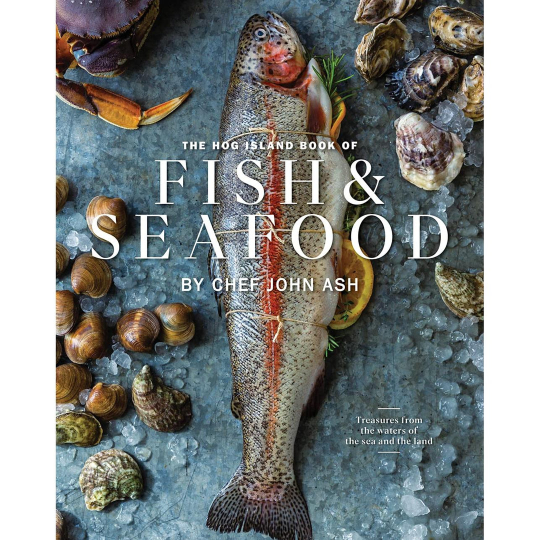 The Hog Island Book of Fish & Seafood Book-Media-Kevin's Fine Outdoor Gear & Apparel