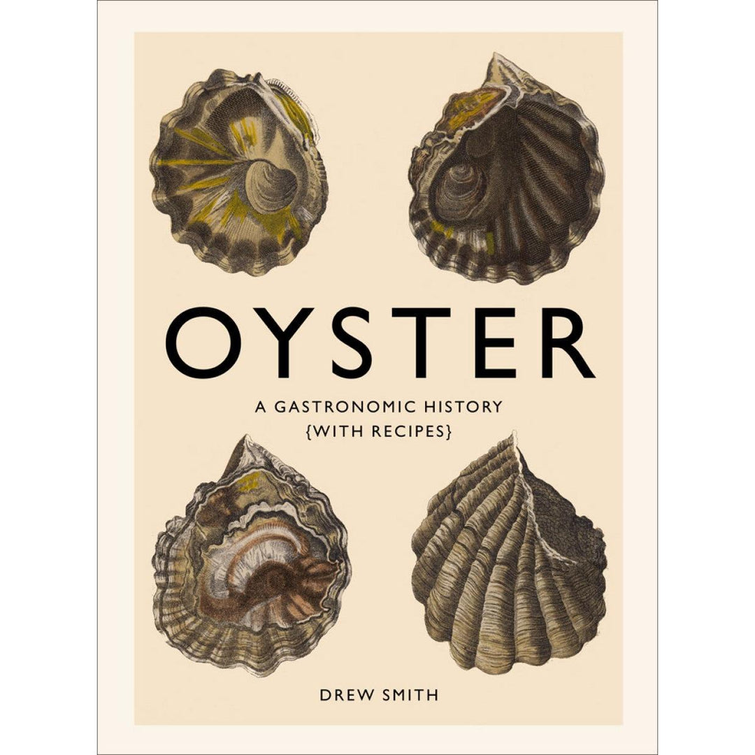 Oyster A Gastronomic History with Recipes-Media-Kevin's Fine Outdoor Gear & Apparel
