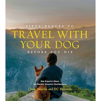 Fifty Places to Travel with Your Dog Before You Die-Media-Kevin's Fine Outdoor Gear & Apparel
