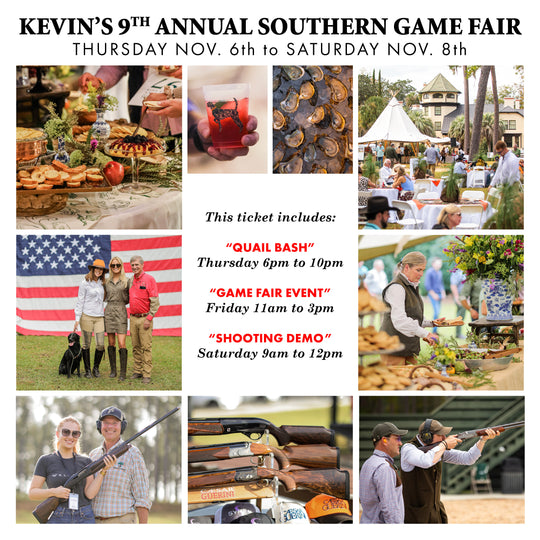 Game Fair 2025 Ticket-Gamefair Event Tickets-Game Fair + Quail Bash + Shooting Demo-Kevin's Fine Outdoor Gear & Apparel
