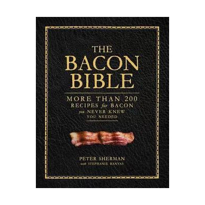 The Bacon Bible Book-Book-Kevin's Fine Outdoor Gear & Apparel