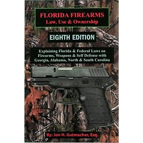 Florida Firearms Law, Use, Own-Book-Kevin's Fine Outdoor Gear & Apparel